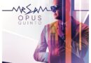 MR SAM – OPUS 5: A Mix-Compilation With Mind-Expanding Music, Sounds And Experiences!