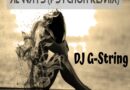 LISTEN! Always (PSYCHOH Remix) – DJ G-String