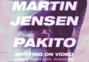 MARTIN JENSEN FUSES PAKITO & ‘HAWK TUAH’ GIRL TO CREATE ‘SPITTING ON VIDEO’ MASHUP MARTIN JENSEN FUSES PAKITO & ‘HAWK TUAH’ GIRL TO CREATE ‘SPITTING ON VIDEO’ MASHUP