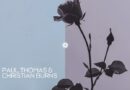 PAUL THOMAS AND CHRISTIAN BURNS COME TOGETHER TO RE-ENVISION ‘ENJOY THE SILENCE’